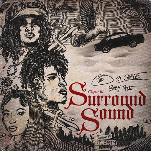 Surround Sound (JID ft. 21 Savage & Baby Tate)
