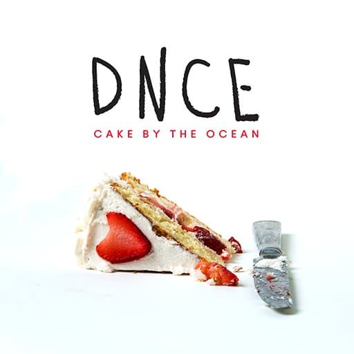 Cake By The Ocean (DNCE)
