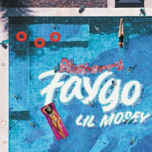 Blueberry Faygo (Lil Mosey)