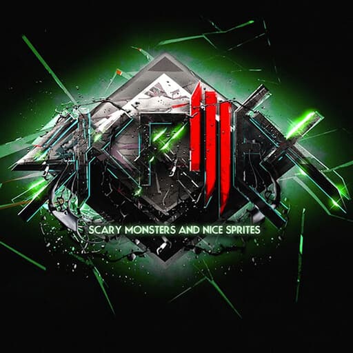 Scary Monsters and Nice Sprites (Skrillex)